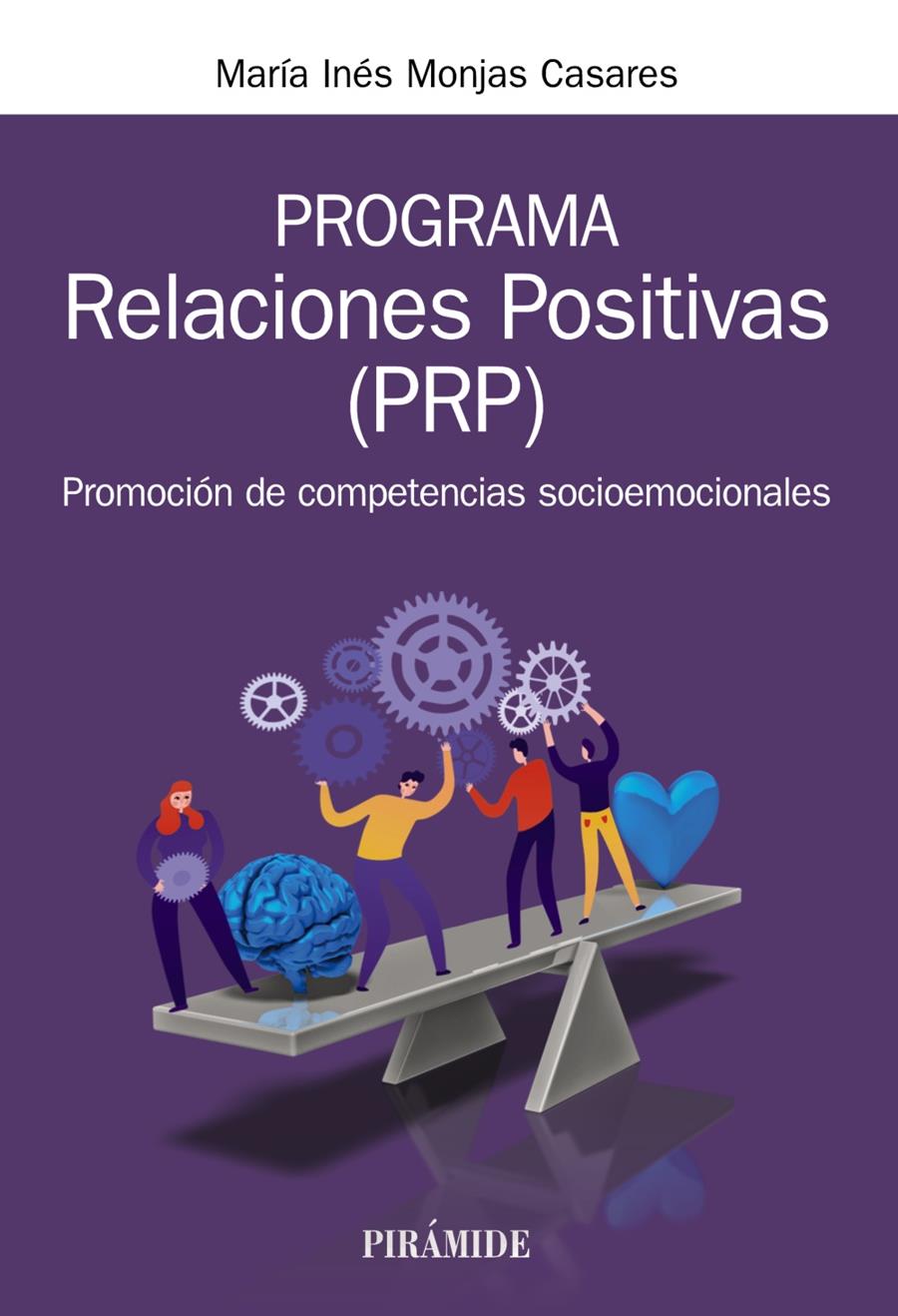 PROGRAMA RELACIONES POSITIVAS (PRP) | 9788436844108 | MONJAS CASARES, MARÍA INÉS