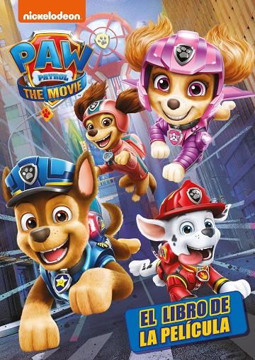 PATRULLA CANINA : LA PELÍCULA | 9788448857813