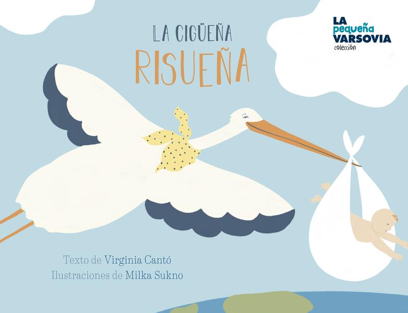 CIGÜEÑA RISUEÑA, LA | 9788412169331 | CANTÓ, VIRGINIA