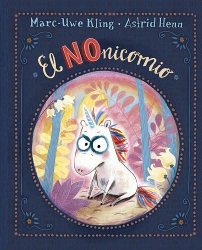NONICORNIO, EL | 9788491454786 | KLING, MARC-UWE