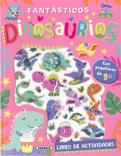 FANTÁSTICOS DINOSAURIOS | 9788410848597 | SUSAETA EDICIONES