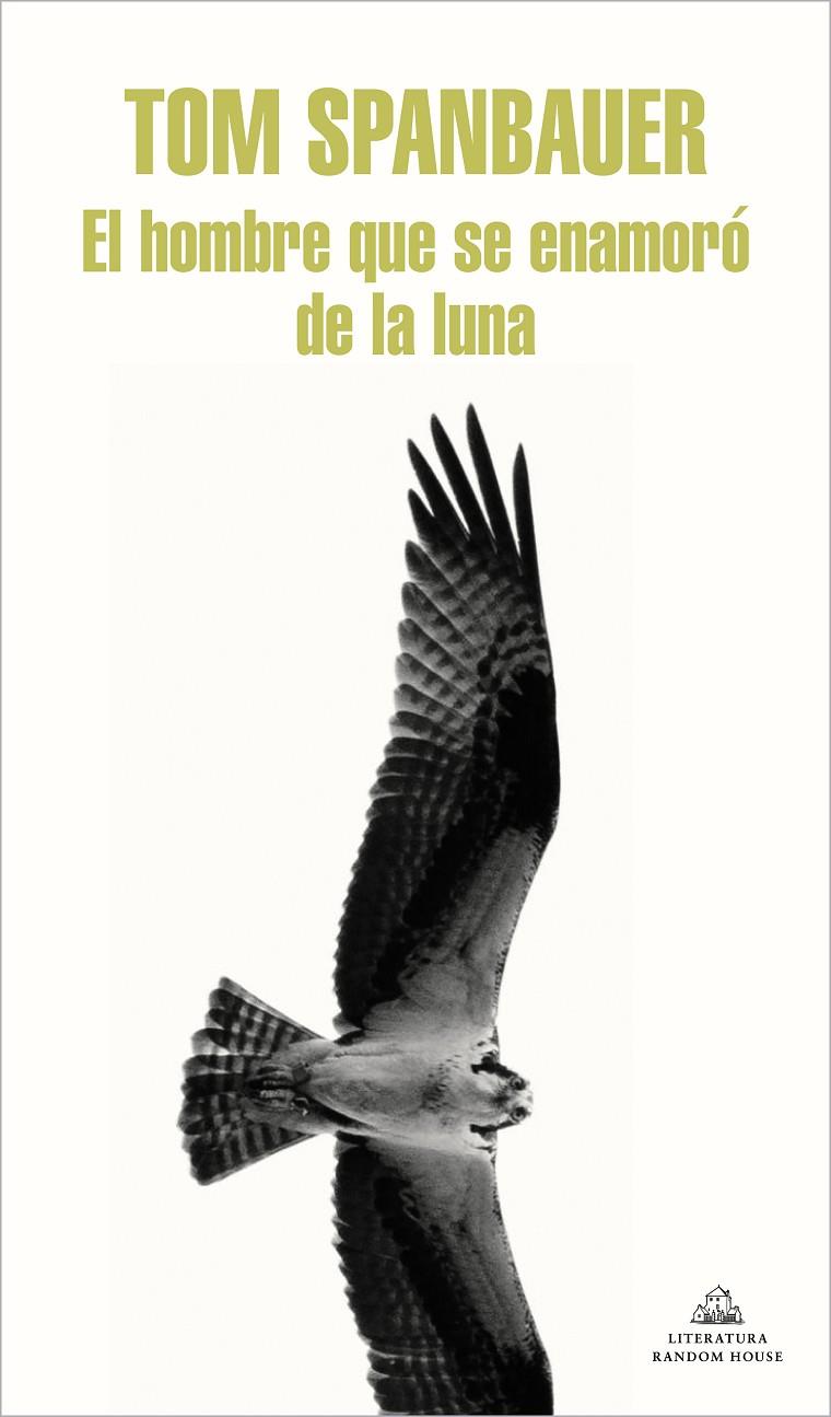 HOMBRE QUE SE ENAMORÓ DE LA LUNA, EL | 9788439739616 | SPANBAUER, TOM