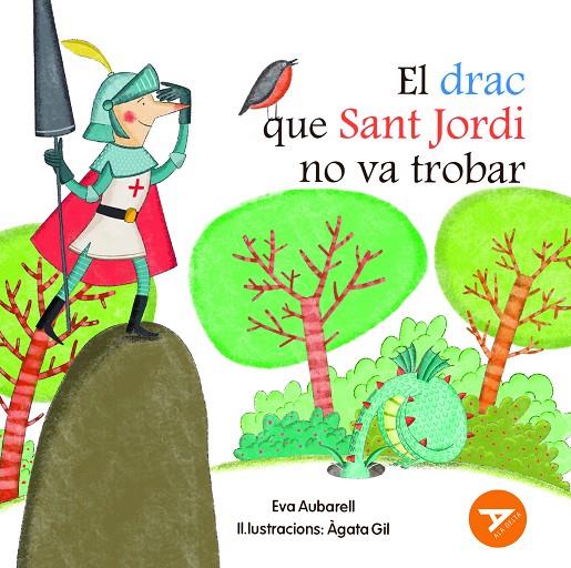DRAC QUE SANT JORDI NO VA TROBAR, EL | 9788447955886 | AUBARELL SOLDUGA, EVA ; GIL CAPETA, ÀGATA