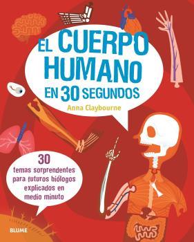 CUERPO HUMANO EN 30 SEGUNDOS, EL | 9788417757724 | CLAYBOURNE, ANNA