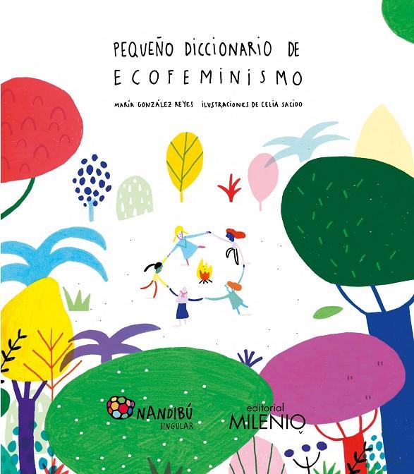 PEQUEÑO DICCIONARIO DE ECOFEMINISMO | 9788497439428 | GONZÁLEZ REYES, MARÍA; SACIDO MARTÍN, CELIA