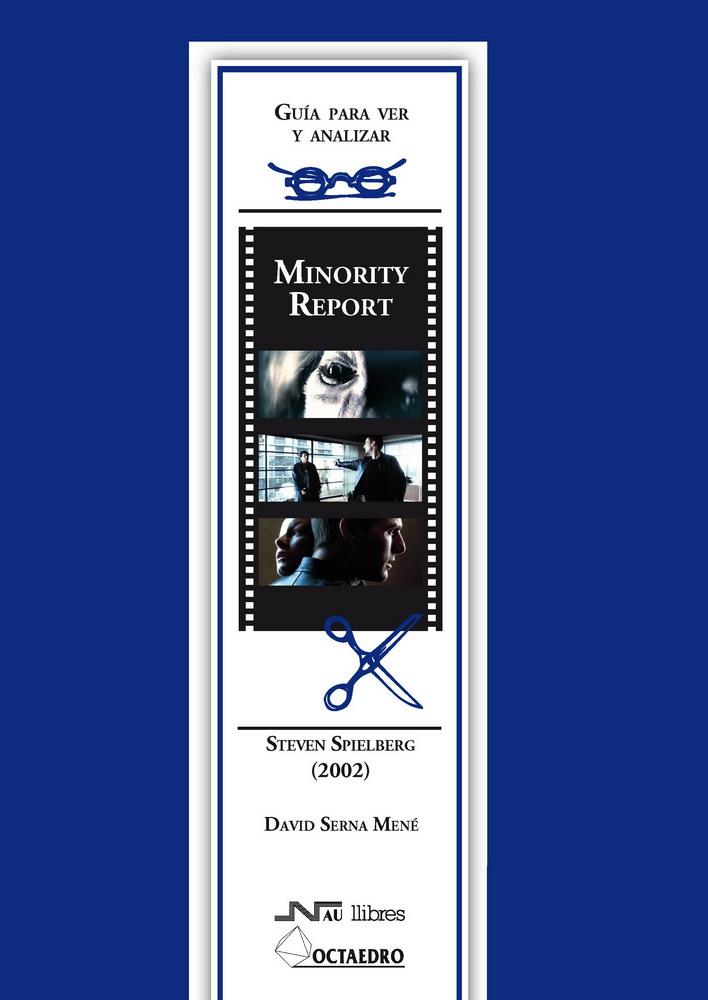 MINORITY REPORT: STEVEN SPIELBERG (2002) | 9788476427217 | SERNA MENE, DAVID