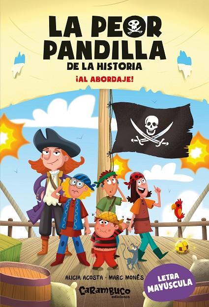 PEOR PANDILLA DE LA HISTORIA 7 : ¡AL ABORDAJE! | 9788410252660 | ACOSTA, ALICIA