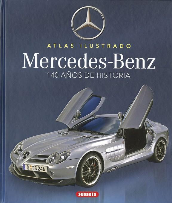 MERCEDES-BENZ : 100 AÑOS DE HISTORIA | 9788467796629 | SAORNIL, VÍCTOR