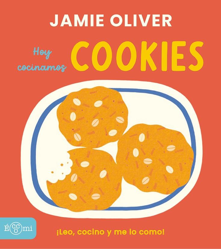 HOY COCINAMOS : COOKIES | 9791388217067 | OLIVER, JAMIE ; JOHNSON, ADRIAN