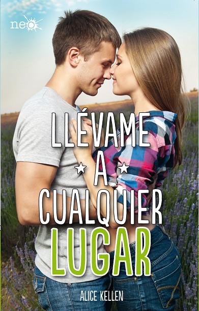 LLEVAME A CUALQUIER LUGAR | 9788416096862 | KELLEN, ALICE