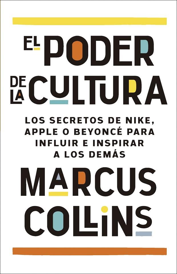 PODER DE LA CULTURA, EL | 9788411004428 | COLLINS, MARCUS