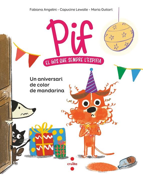 PIF2 : UN ANIVERSARI DE COLOR DE MANDAR | 9788466156875 | ANGELINI, FABIANA ; LEWALLE, CAPUCINE