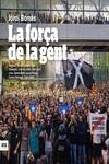 FORÇA DE LA GENT, LA | 9788417804305 | BORRAS, JORDI
