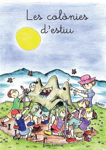 COLONIES D'ESTIU, LES (LLIGADA) | 9788476020517 | PALACIN, ADELINA ; VERDAGUER, ASSUMPTA ; BAYES, P.