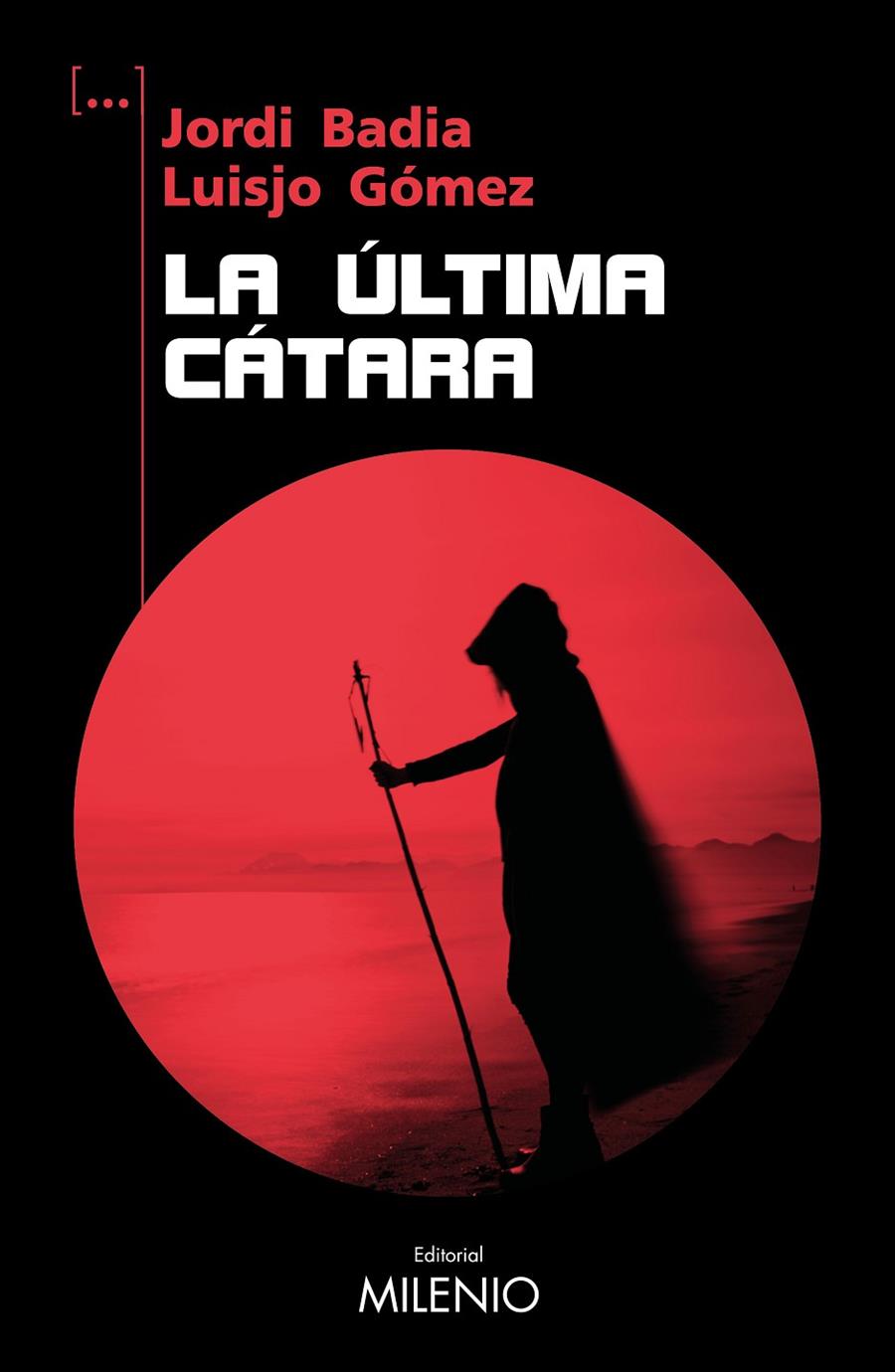 ÚLTIMA CÁTARA, LA | 9788419884497 | BADIA PÉREZ, JORDI/GÓMEZ ÁLVAREZ, LUISJO