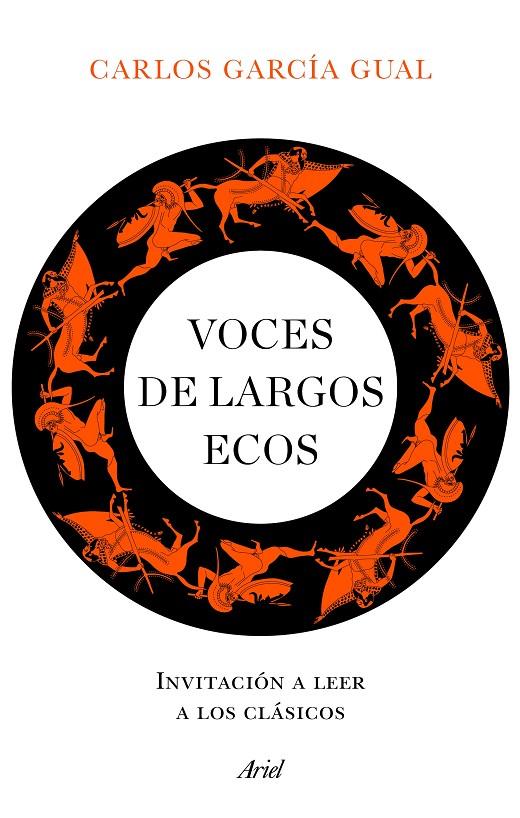 VOCES DE LARGOS ECOS | 9788434432741 | GARCIA GUAL, CARLOS