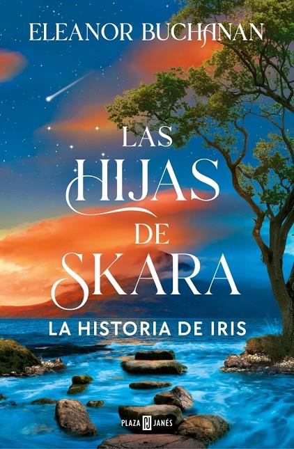HIJAS DE SKARA : LA HISTORIA DE IRIS | 9788401038457 | BUCHANAN, ELEANOR