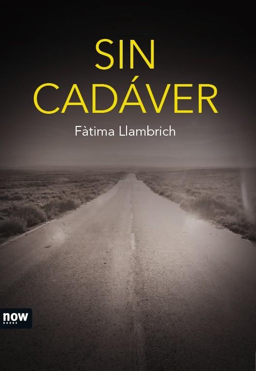 SIN CADAVER | 9788416245406 | LLAMBRICH, FATIMA