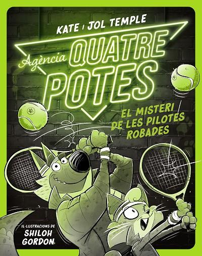 AGÈNCIA QUATRE POTES 3 : EL MISTERI DE LES PILOTES ROBADES | 9788413893549 | TEMPLE, KATE ; TEMPLE, JOL
