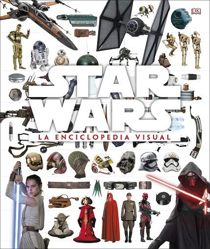 STAR WARS : LA ENCICLOPEDIA VISUAL | 9780241320600