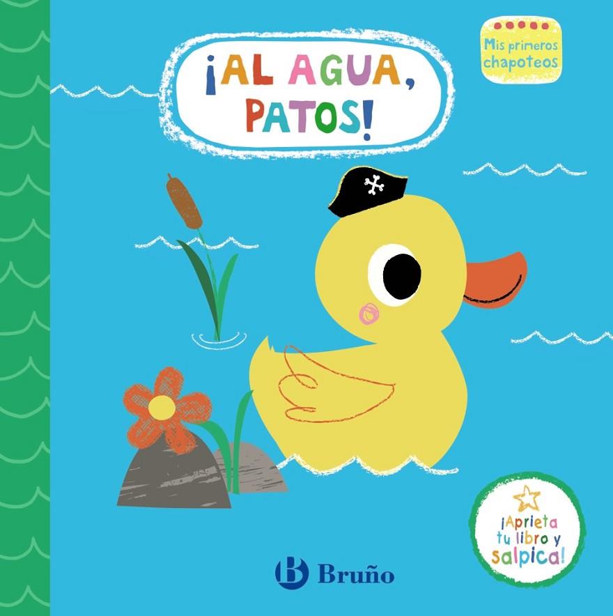 ¡AL AGUA, PATOS! | 9788469665428