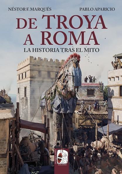 DE TROYA A ROMA | 9791399078923 | MARQUÉS, NÉSTOR F. ; APARICIO, PABLO
