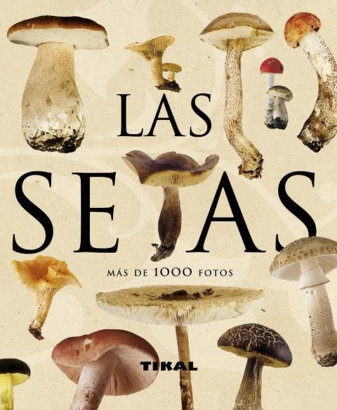 SETAS, LAS | 9788499280080 | LAMAISON, JEAN-LOUIS/POLESE, JEAN-MARIE
