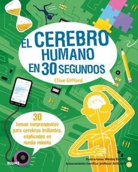 CEREBRO HUMANO EN 30 SEGUNDOS, EL | 9788417757717 | GIFFORD, CLIVE