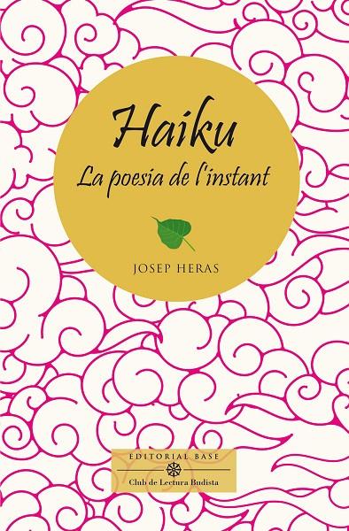 HAIKU, LA POESIA DE L'INSTANT | 9788410131521 | HERAS ALEDO, JOSEP