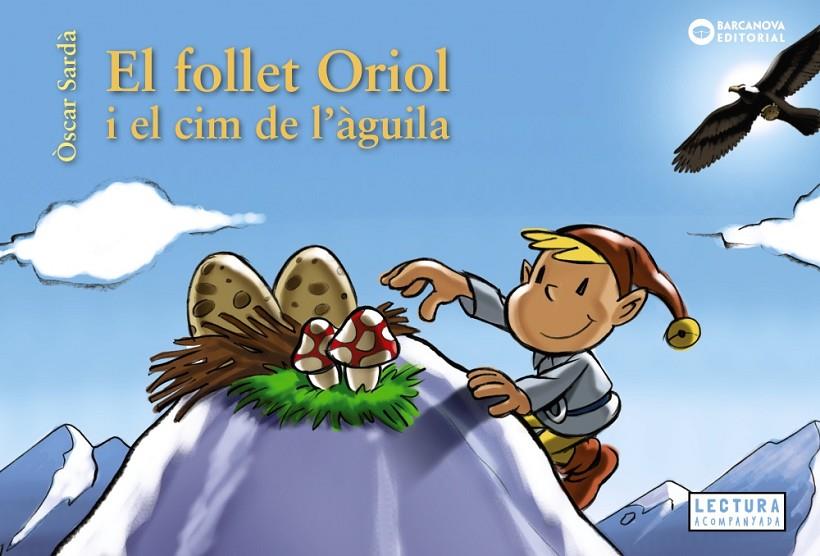 FOLLET ORIOL I EL CIM DE L'ALIGA | 9788448952136 | SARDA, OSCAR
