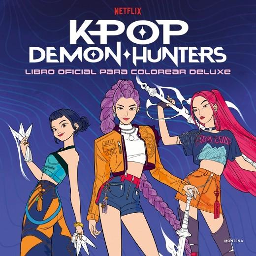 KPOP DEMON HUNTERS :  LIBRO OFICIAL PARA COLOREAR DELUXE | 9791387924621