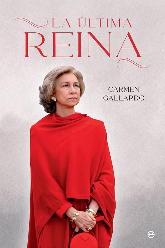ÚLTIMA REINA, LA | 9788413840840 | GALLARDO, CARMEN