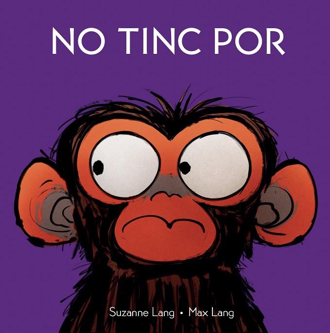 NO TINC POR | 9788418696671 | LANG, SUZANNE ; LANG, MAX