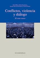 CONFLICTOS, VIOLENCIA Y DIALOGO. EL CASO VASCO | 9788474859706 | BILBAO, GALO