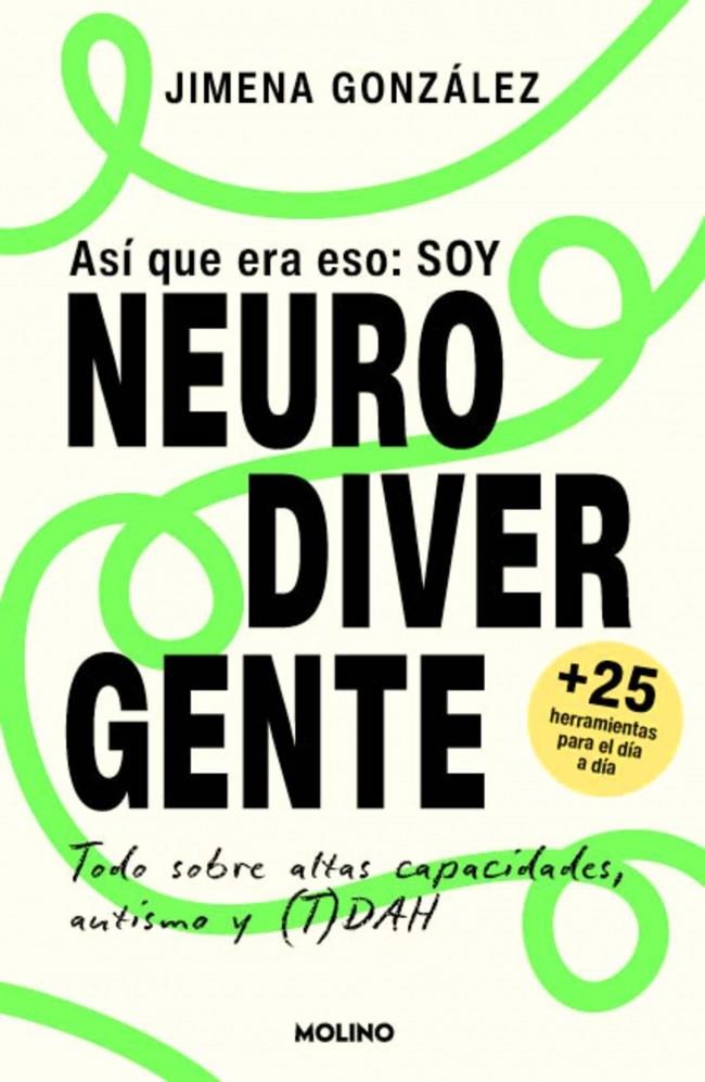 ASÍ QUE ERA ESO : SOY NEURODIVERGENTE | 9788427254602 | GONZÁLEZ, JIMENA
