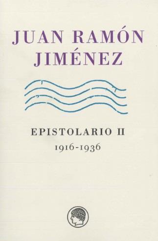 EPISTOLARIO JUAN RAMON JIMENEZ TOMO 2 (1916-1936) | 9788493886059 | JIMENEZ, JUAN RAMON