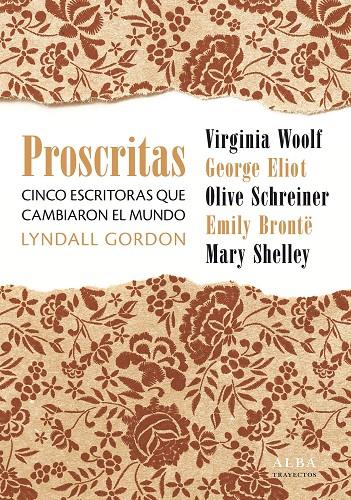 PROSCRITAS. CINCO ESCRITORAS QUE CAMBIARON EL MUNDO | 9788490656464 | GORDON, LYNDALL