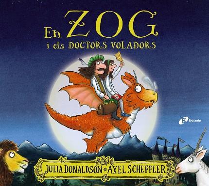EN ZOG I EL DOCTORS VOLADORS | 9788413490403 | DONALDSON, JULIA ; SCHEFFLER, AXEL