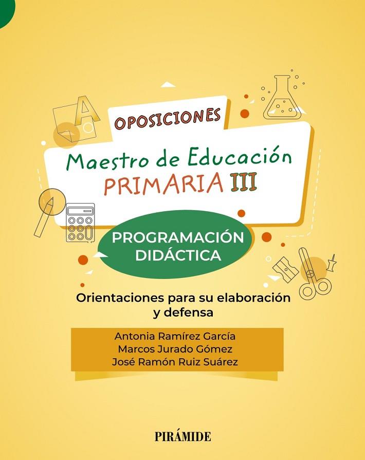 MAESTRO DE EDUCACIÓN PRIMARIA III : PRAGRAMACION DIDACTICA | 9788436844665