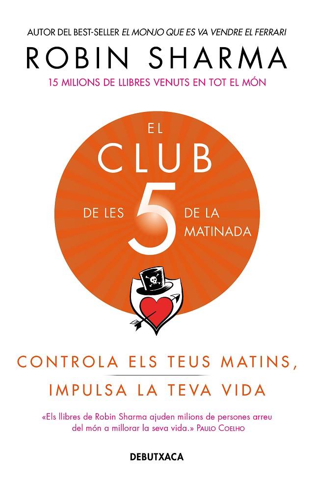 CLUB DE LES 5 DE LA MATINADA, EL | 9788418132308 | SHARMA, ROBIN