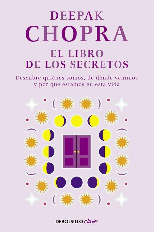 LIBRO DE LOS SECRETOS, EL | 9788466331968 | CHOPRA, DEEPAK