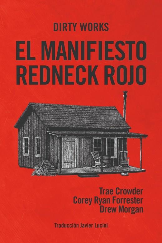 MANIFIESTO REDNECK ROJO, EL | 9788412112825 | CROWDER, TRAE; MORGAN, DREW; RYAN FORRESTER, COREY