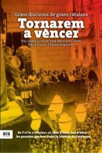 TORNAREM A VENCER : GRANS DISCURSOS DE GRANS CATALANS | 9788415642015 | PUIGVENTÓS LÓPEZ, EDUARD