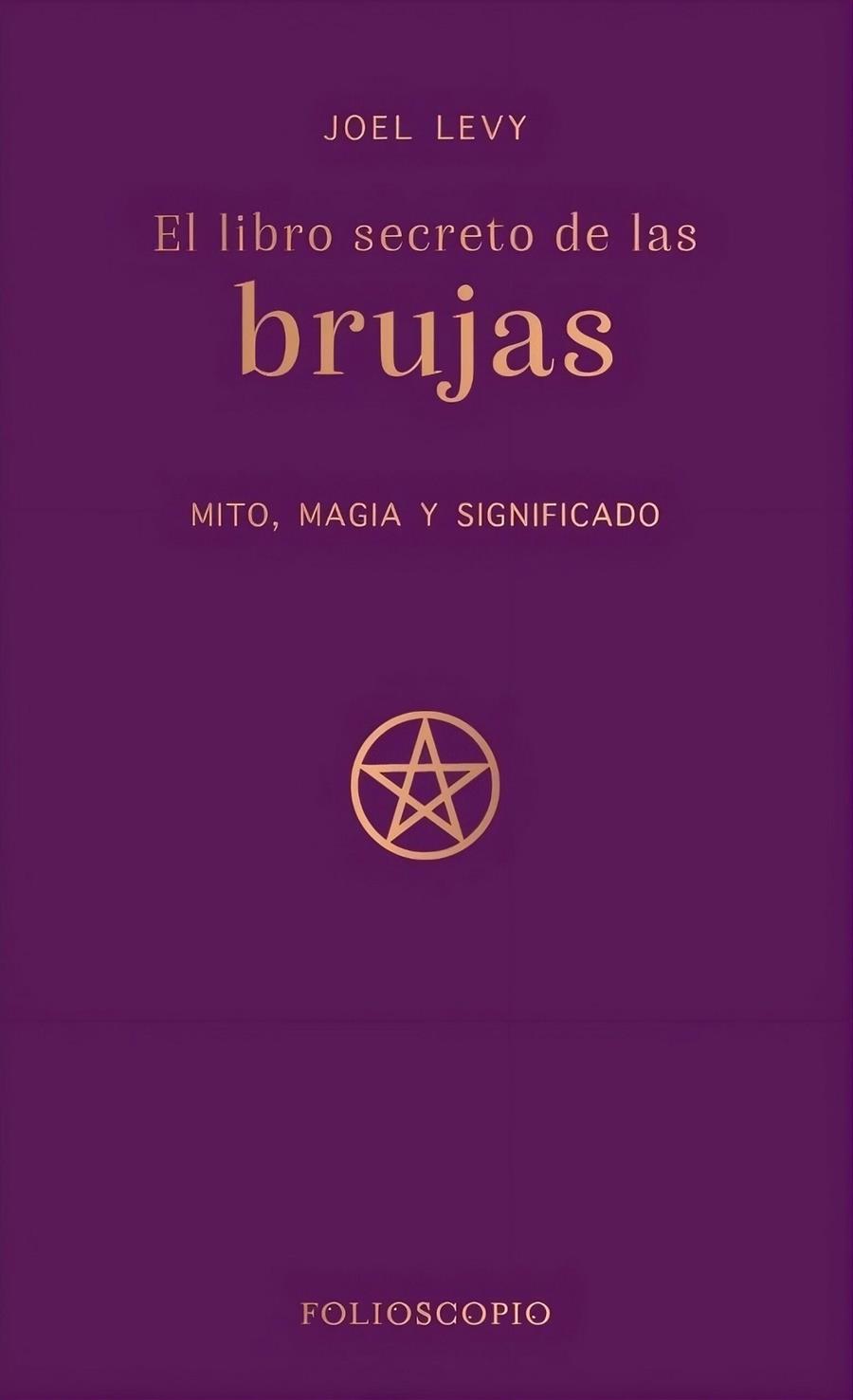 LIBRO SECRETO DE LAS BRUJAS, EL | 9788410380233 | LEVY, JOEL
