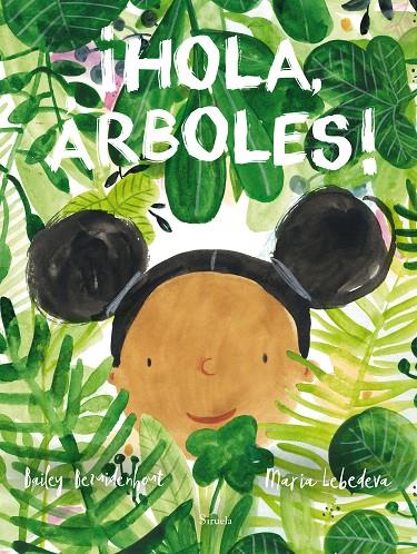 ¡HOLA ÁRBOLES! | 9788419207395 | BEZUIDENHOUT, BAILEY; LEBEDEVA, MARIA