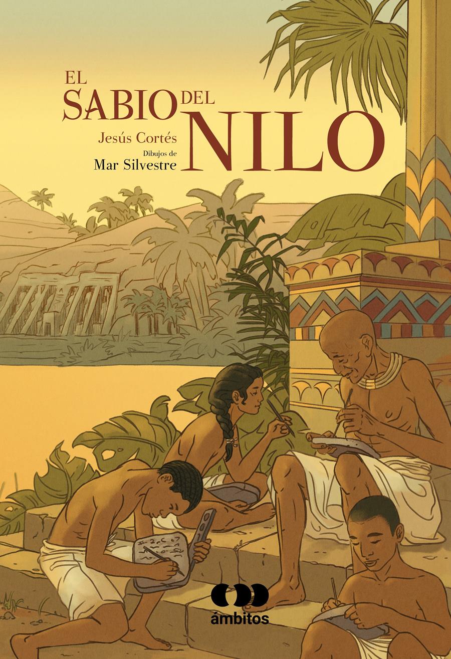SABIO DEL NILO, EL | 9788491424697 | CORTÉS, JESÚS
