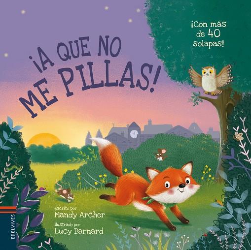 ¡A QUE NO ME PILLAS! | 9788414042960 | ARCHER, MANDY ; BARNARD, LUCY