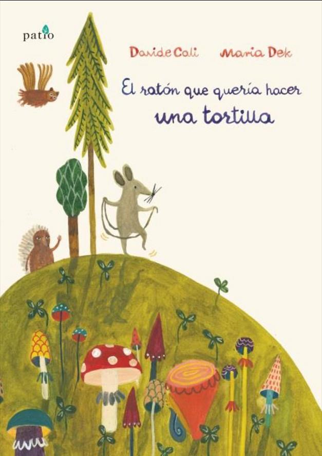 RATON QUE QUERIA HACER UNA TORTILLA, EL | 9788417002459 | CALI, DAVIDE
