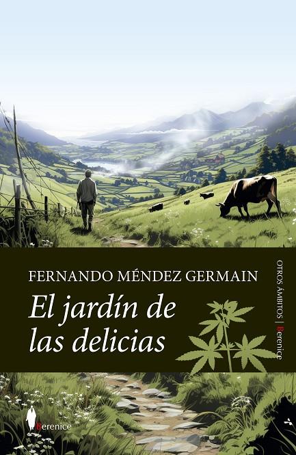 JARDÍN DE LAS DELICIAS, EL | 9788411317061 | MÉNDEZ GERMAIN, FERNANDO 