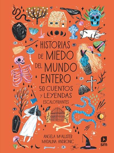 HISTORIAS DE MIEDO DEL MUNDO ENTERO | 9788413184043 | MCALLISTER, ANGELA ; ANDRONIC, MADALINA